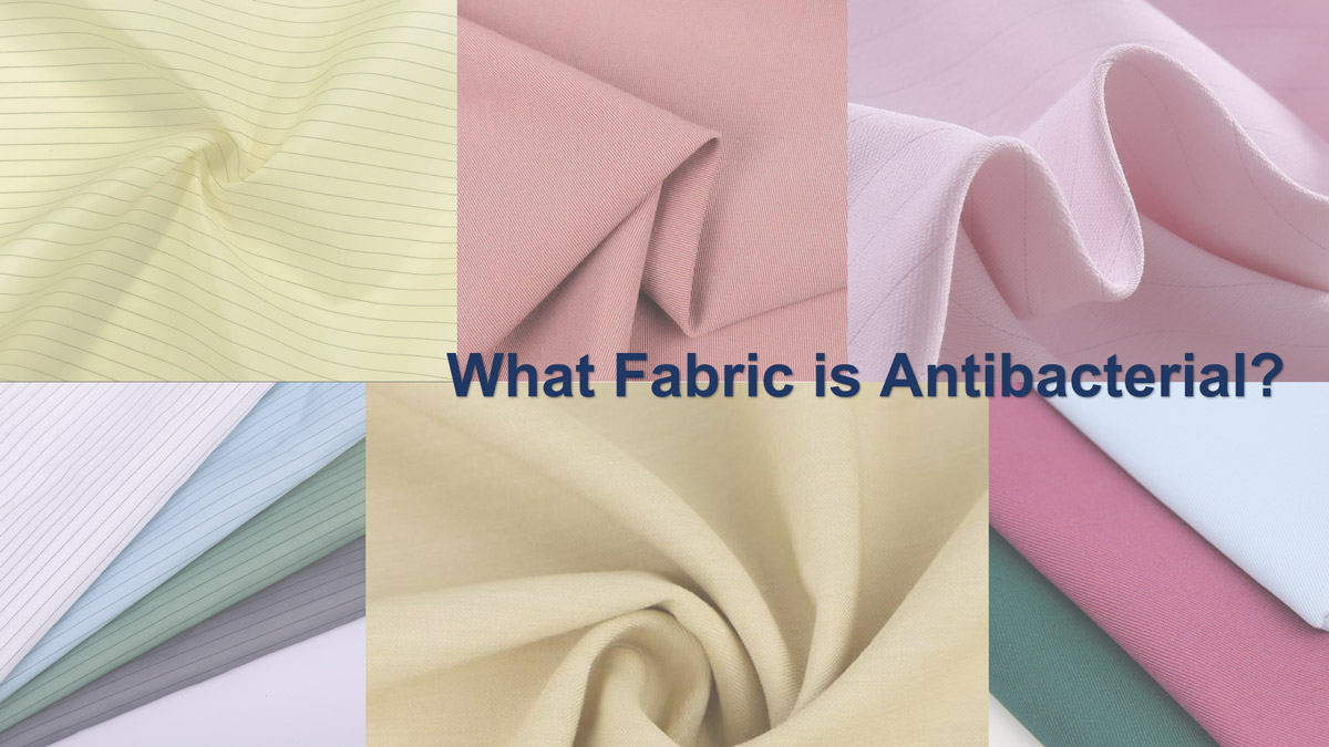 What Fabric is AntibacterialkangmanHangzhou Kangman Textile Co., Ltd.