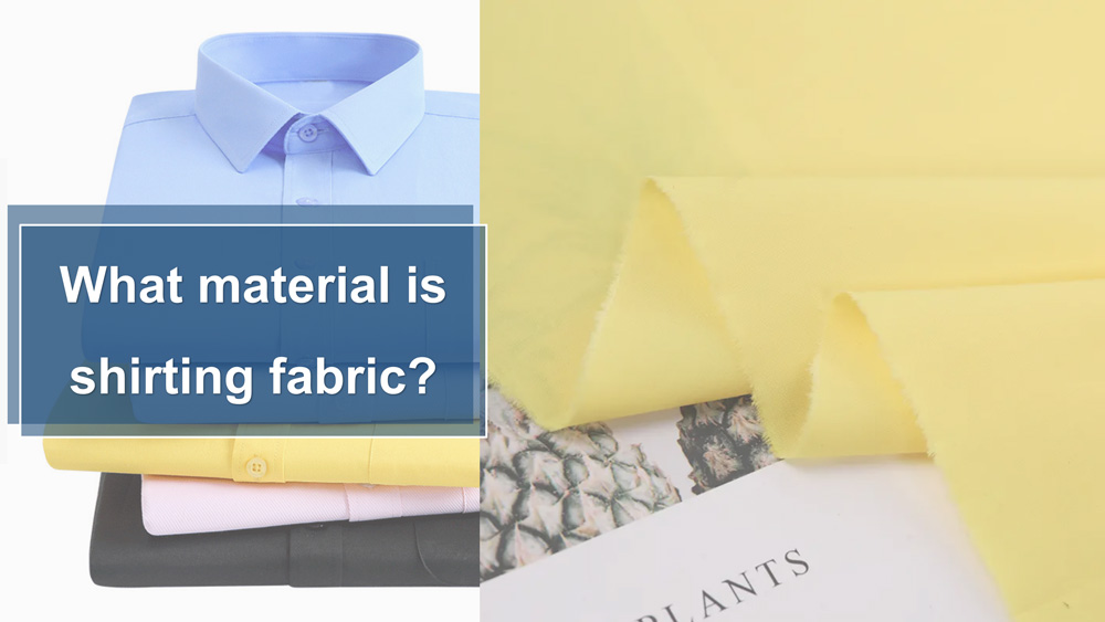 What material is shirting fabric?